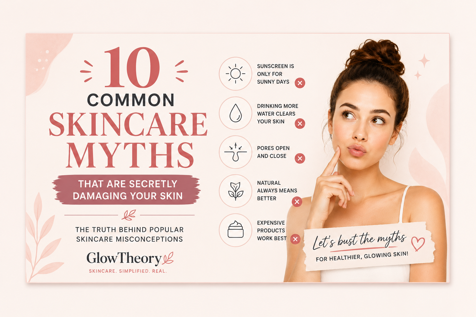 10 Common Skincare Myths That Are Secretly Damaging Your Skin